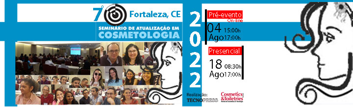 7º Seminário de Atualização em Cosmetologia - Fortaleza, CE