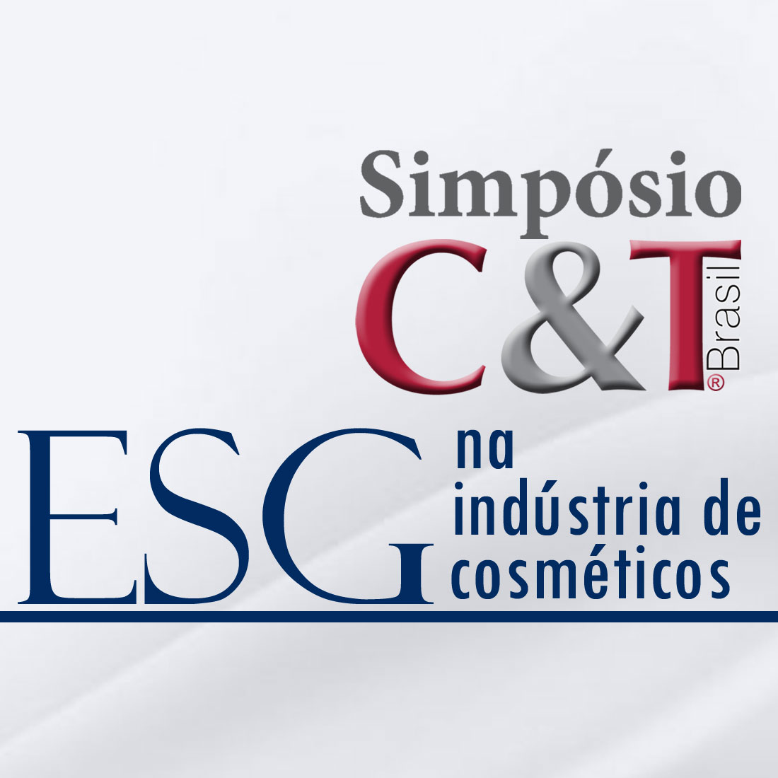 Simpósio C&T - ESG na Indústria de Cosméticos
