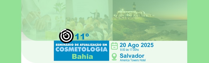 11º Seminário de Atualização em Cosmetologia de Salvador