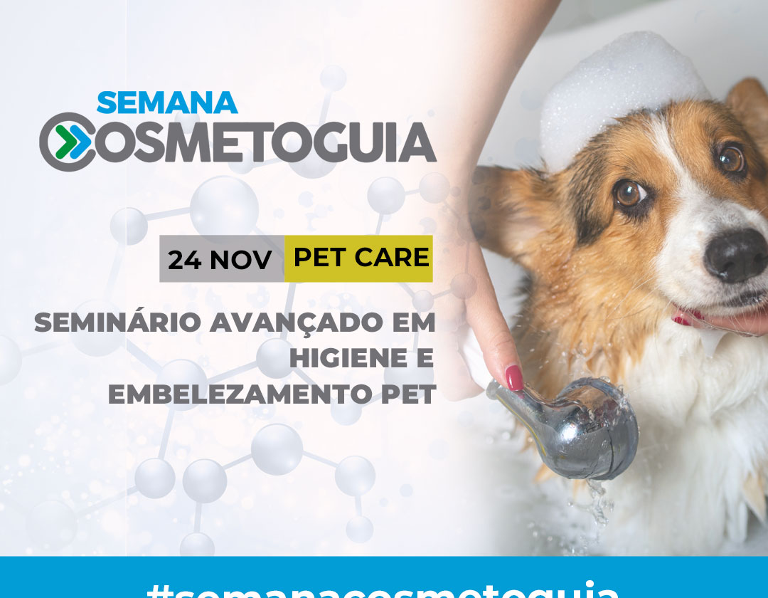 Semana Cosmetoguia - Pet Care